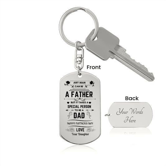 Special Person - Engraved Dog Tag Keychain - Happy Father's Day - From Daughter