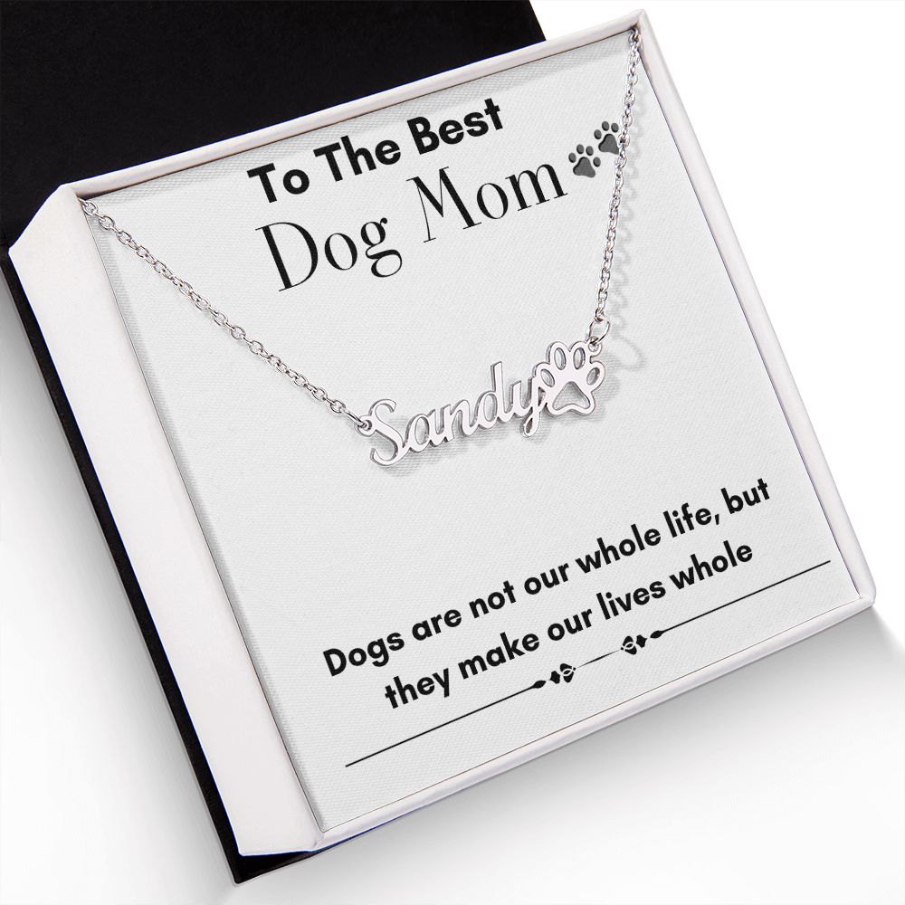 Dog Mom - Custom Paw Print Name Necklace