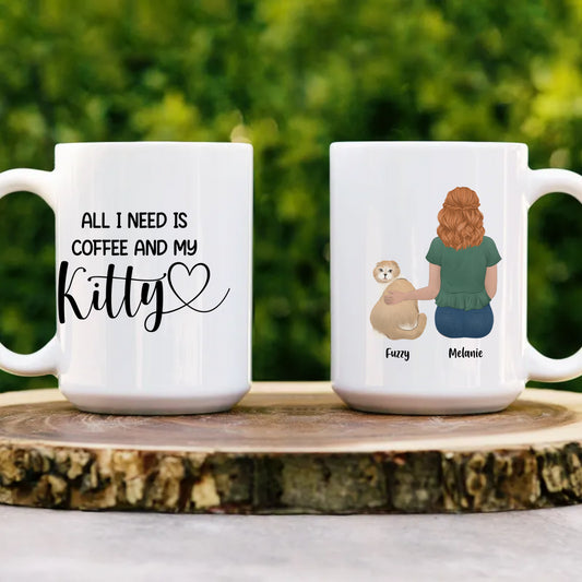 All I Need is Coffee & My Kitty - Customizable Ceramic Mug 15oz